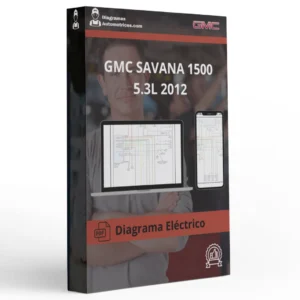Diagramas Eléctricos GMC SAVANA 1500 5.3L 2012