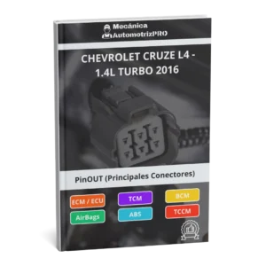 Pin Out / Vista de Conectores CHEVROLET CRUZE L4 - 1.4L TURBO 2016 PDF
